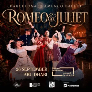 Barcelona Flamenco Ballet – Romeo and Juliet at Cultural Foundation Abu Dhabi – Shows and Theatrical Plays Shows and Theatrical Plays Shop Online at Special Price from Dubai Trades