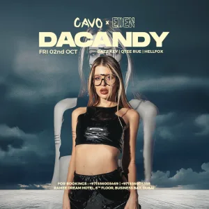 Eden Presents Dacandy at Cavo in Dubai – Nightlife Nightlife Shop Online at Special Price from Dubai Trades