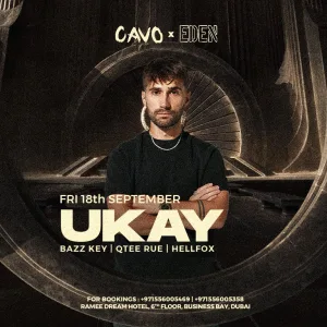 Eden Presents Ukay at Cavo in Dubai – Nightlife Nightlife Shop Online at Special Price from Dubai Trades