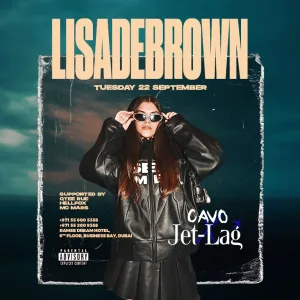 Jet-Lag Presents Lisadebrown in Dubai – Nightlife Nightlife Shop Online at Special Price from Dubai Trades