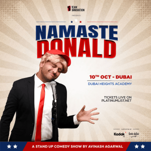 Namaste Donald – Avinash Agarwal Live in Dubai – Shows and Theatrical Plays Shows and Theatrical Plays Shop Online at Special Price from Dubai Trades