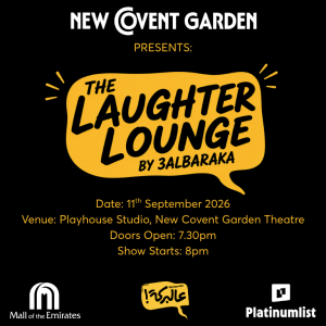 New Covent Garden Presents: The Laughter Lounge by 3albaraka in Dubai – Comedy Events Comedy Events Shop Online at Special Price from Dubai Trades 2