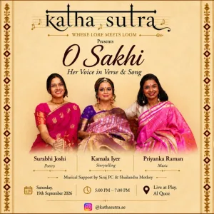 O Sakhi: Her Voice in Verse and Song in Dubai – Desi Events Desi Events Shop Online at Special Price from Dubai Trades