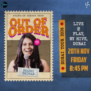 Out Of Order Ft. Shashi Dhiman in Dubai – Comedy Events Comedy Events Shop Online at Special Price from Dubai Trades 2