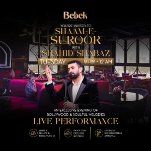 Shaam-e-Suroor with Shahid Shabaz at Bebek Restaurant & Lounge – Nightlife Nightlife Shop Online at Special Price from Dubai Trades 2