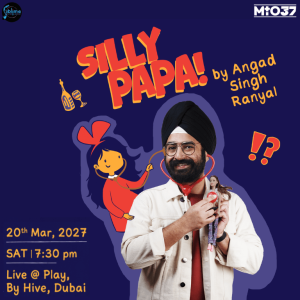 Silly Papa Ft. Angad Ranyal Live in Dubai – Comedy Events Comedy Events Shop Online at Special Price from Dubai Trades