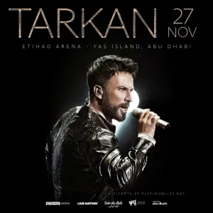 Tarkan at Etihad Arena in Abu Dhabi – Concerts Concerts Shop Online at Special Price from Dubai Trades