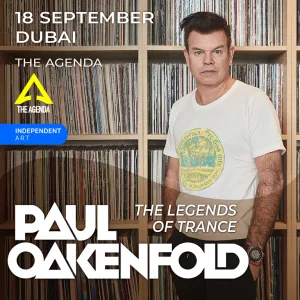 The Legends of Trance: Paul Oakenfold in Dubai – Nightlife Nightlife Shop Online at Special Price from Dubai Trades