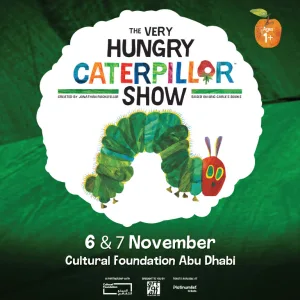 The Very Hungry Caterpillar at Cultural Foundation Abu Dhabi – Shows and Theatrical Plays Shows and Theatrical Plays Shop Online at Special Price from Dubai Trades 2